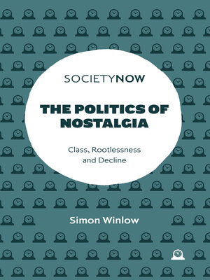 cover image of The Politics of Nostalgia